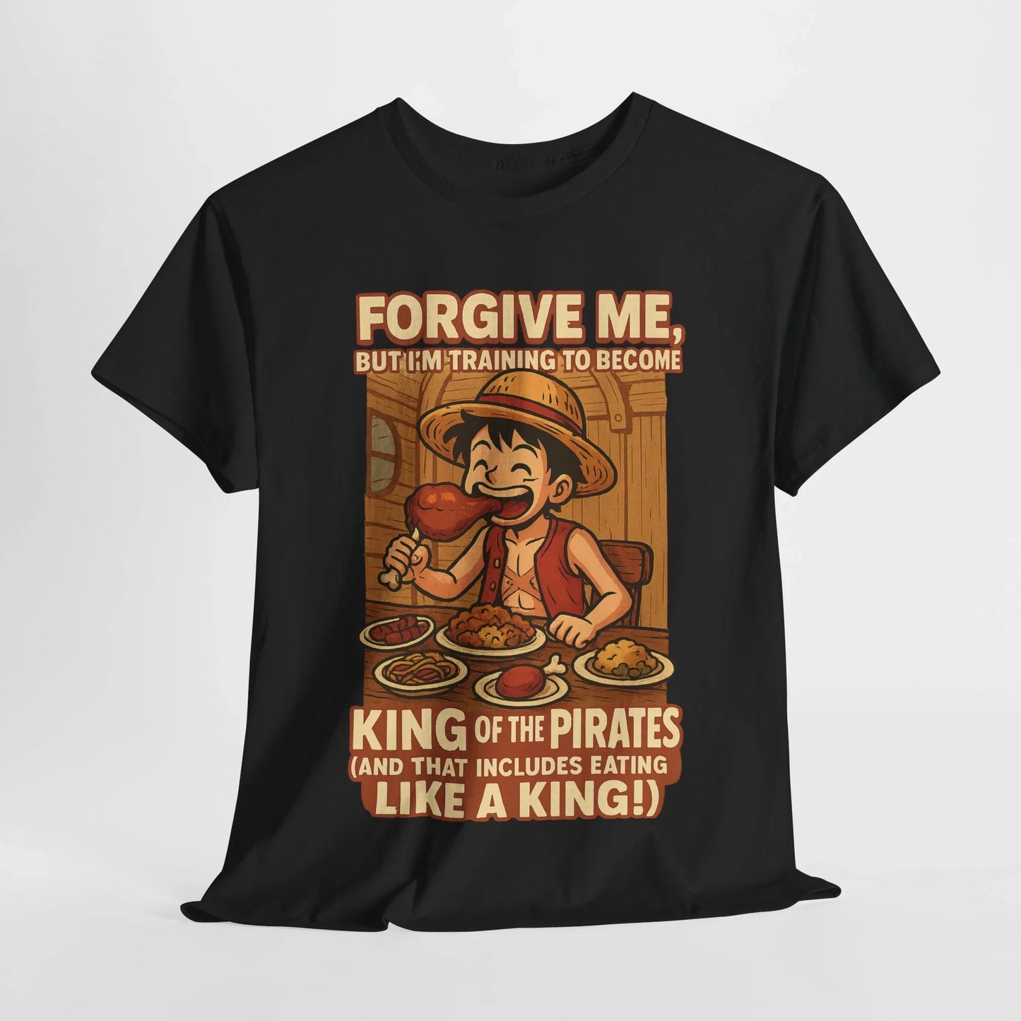 Black anime king of the pirates shirt featuring a character eating food with the quote about training to be king of the pirates