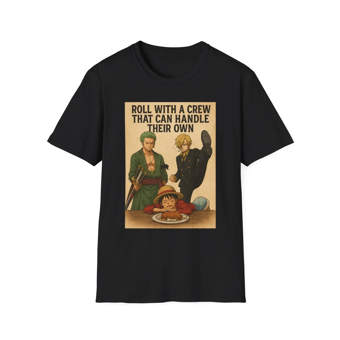 Black One Piece anime t-shirt with characters Zoro, Sanji, and Luffy and the quote Roll with a crew that can handle their own