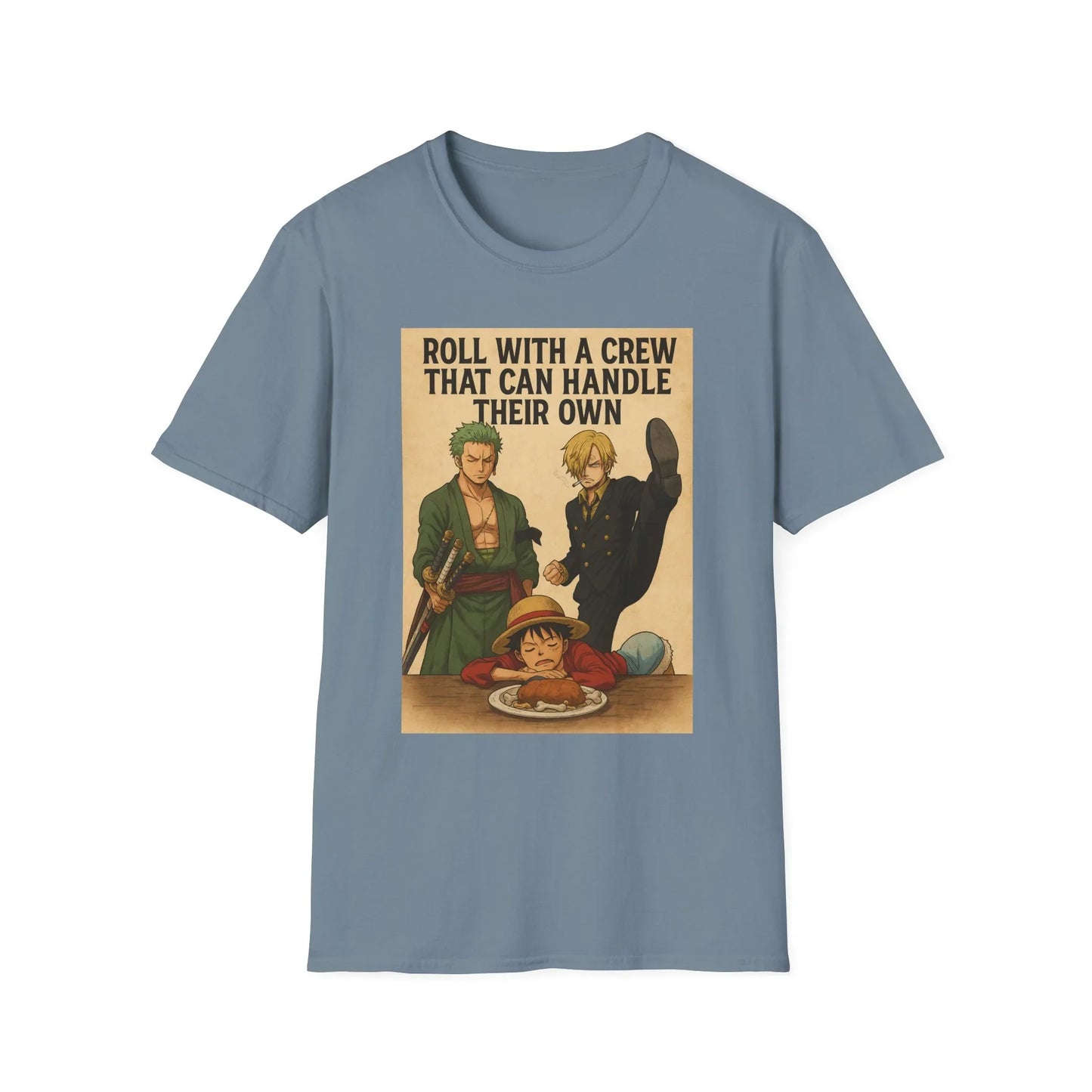 Printify One Piece anime t-shirt with crew characters and quote roll with a crew that can handle their own