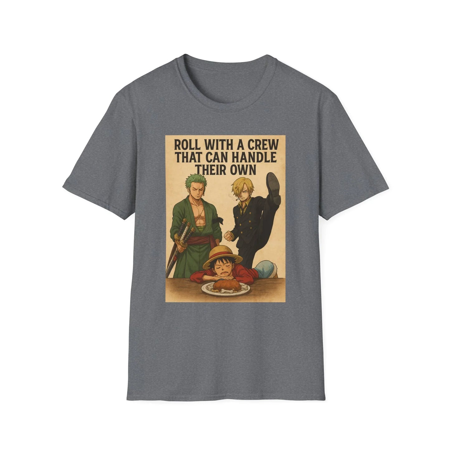 Printify gray One Piece anime t-shirt featuring characters and the phrase Roll with a crew that can handle their own
